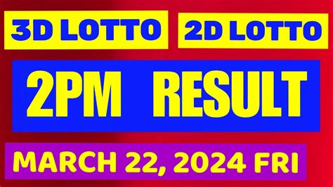 lotto result march 22, 2024|Lotto Results — March 22, 2024 .